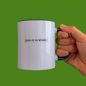 Taza "Este té es whisky"